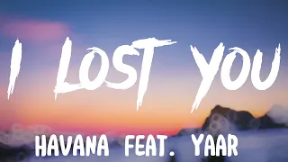 I Lost You Havana Feat.Yaar lirics