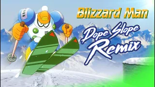 Mega Man VI - Dope Slope - Blizzard Man Remix