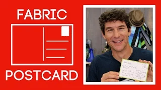 Fabric Postcards: Easy Sewing Tutorial with Rob Appell of Man Sewing