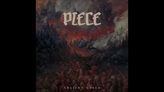 PIECE - Ancient Greed [FULL ALBUM] 2023  (lyrics in 'pinned' comment)