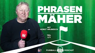 Phrasenmäher #77 | Horst Hrubesch 2/2 | BILD Podcasts