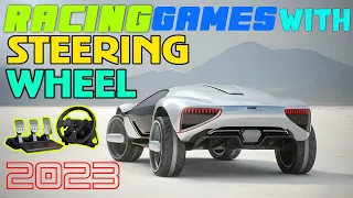 20 Best Racing Games with Steering Wheel Support 2023