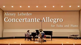 【Tuba Solo】Alexey Lebedev/Concertante Allegro 17y/o