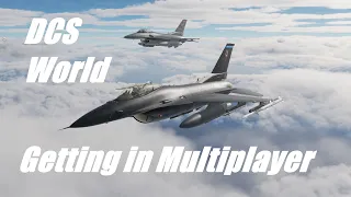 Getting into multiplayer - Through the Inferno - DCS World
