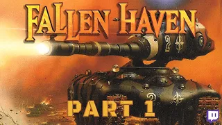 Fallen Haven (100% Completion) - Part 1