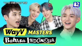 WayV: The Language Geniuses master Bahasa IndonesiaㅣGTBIW w/WayV