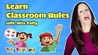 Learn Classroom Rules Song for Children (Official Video) Following the Rules by Miss Patty Kindness