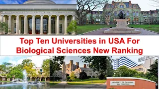 Top Ten Universities in USA For Biological Science New Ranking