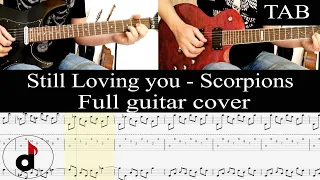 STILL LOVING YOU - Scorpions: FULL guitar cover + TAB