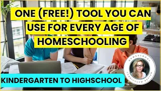 Homeschool Curriculum TOOL That is FREE For Every Age - Kindergarten, Middle School and High School.