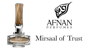 Обзор Аромата -  Mirsaal of Trust Afnan