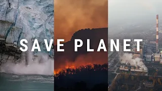 SAVE PLANET | Global Warming - Climate Change