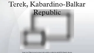 Terek, Kabardino-Balkar Republic