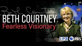 BETH COURTNEY: FEARLESS VISIONARY | LPB