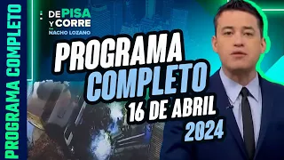 DPC con Nacho Lozano | Programa completo del 16 de abril de 2024