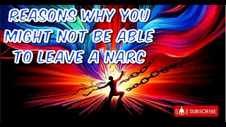 Reasons Why You  Might Not be Able to Leave a Narc #psychology #narcissism #mentalhealth #power