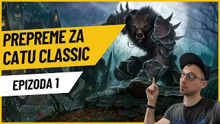 PRIPREME ZA CATACLYSM CLASSIC EPIZODA 1