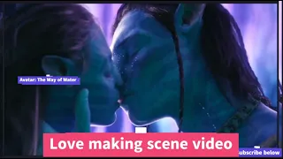 Avatar 2 Movie Love making scene