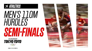 Athletics Men's 110m Hurdles | Semi-Finals Highlights | Olympic Games - Tokyo 2020