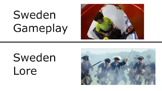 Sweden Gameplay vs Lore