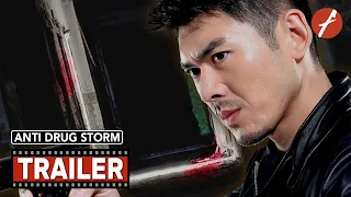 Anti Drug Storm (2020) 反毒风暴 - Movie Trailer - Far East Films