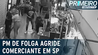 PM de folga agride comerciante dentro de loja, no centro de SP | Primeiro Impacto (13/06/23)