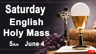 Catholic Mass Today I Daily Holy Mass I Saturday June 4 2022 I English Holy Mass I 5.00 AM