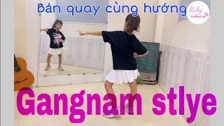 Bản quay cùng hướng “Gangnam Style” - Zumba Kids | Choreo by Trang Ex | Dance with Ruby