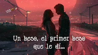 🍫EL PRIMER BESO - DYANGO _ (Letra)