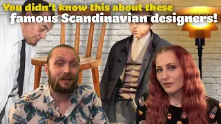 You didn’t know this about these famous Scandinavian designers!