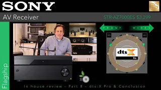 Part 8 - Sony STR-AZ7000ES AV Receiver - dts:X Pro & Conclusion In-house Review