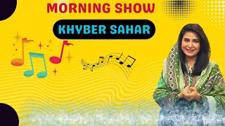 Morning Show | Khyber Sahar | Mahjabeen Ahsan |   09-03-2023  | AVT Khyber