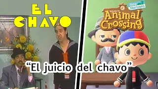 El chavo del 8 pero en Animal Crossing! | El juicio del Chavo