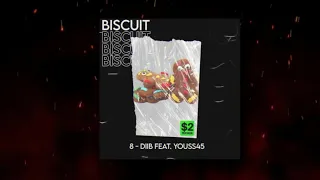 Youss45 Feat Diib - biscuit (Album Ar9am) #8