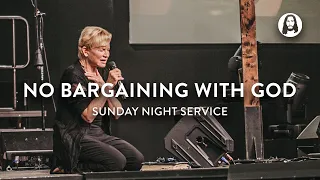 No Bargaining With God | Heidi Baker | Sunday Night Service