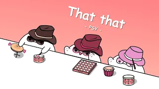 PSY - That That (cover by Bongo Cat) 🎧