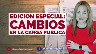 ¿CUALES SON LOS CAMBIOS EN LA REGLA DE LA CARGA PUBLICA? -  Inmigracion con la Abogada Erika Jurado