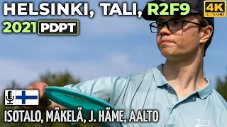 Helsinki Tali R2F9 Pro Tour 2021, Leevi Isotalo, Väinö Mäkelä, Joonatan Häme, Joonas Aalto | 4K