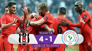 Beşiktaş (4-1) Çaykur Rizespor | 10. Hafta - 2018/19