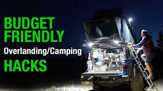 Budget Friendly Overlanding/Camping Hacks