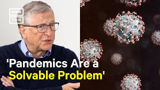 Bill Gates On How to Prevent the Next Pandemic