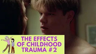 The Effects of Childhood Trauma #2 - Good Will Hunting, 1997