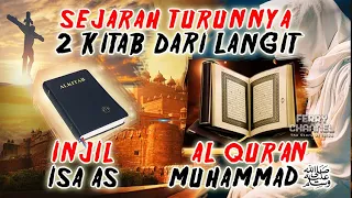 SEJARAH TURUNNYA INJIL KEPADA ISA BIN MARYAM DAN ALQURAN KEPADA MUHAMMAD SAW_DIMANA INJIL YANG ASLI?