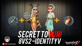 8VS2 SECRET TO WIN!! IDENTITY V - MUST WATCH!!