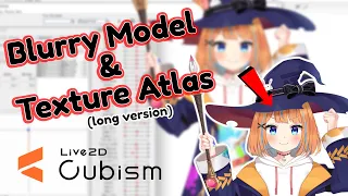 Fix Blurry Live2D Model & Texture Atlas Settings