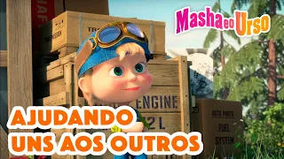 Masha e o Urso 👱‍♀️🐻 🤝 Ajudando uns aos outros 🤗🤝 Coleção de desenhos animados