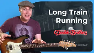 Long Train Running by Doobie Brothers | Funk Guitar Lesson