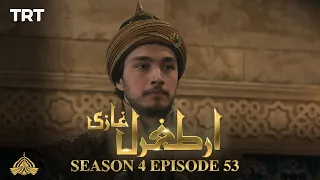 Ertugrul Ghazi Urdu | Episode 53 | Season 4