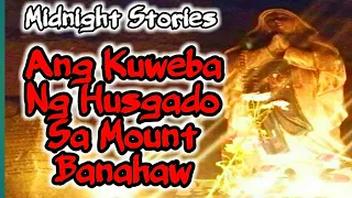 Ang Kuweba Ng Husgado Sa Mt. Banahaw (Midnight Stories Parts 20-23 True Tagalog Horror)