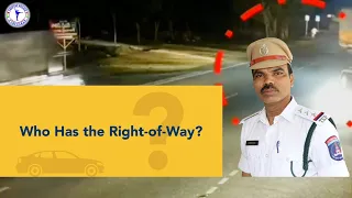 How to Determine Who Has Right of Way? || Cyberabad Traffic Police